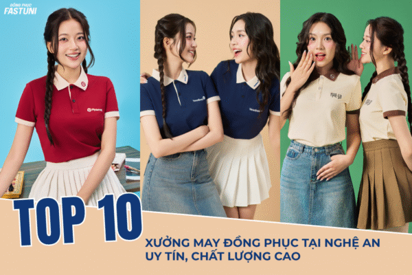 may đồng phục tại Nghệ An- đồng phục Fast Uni